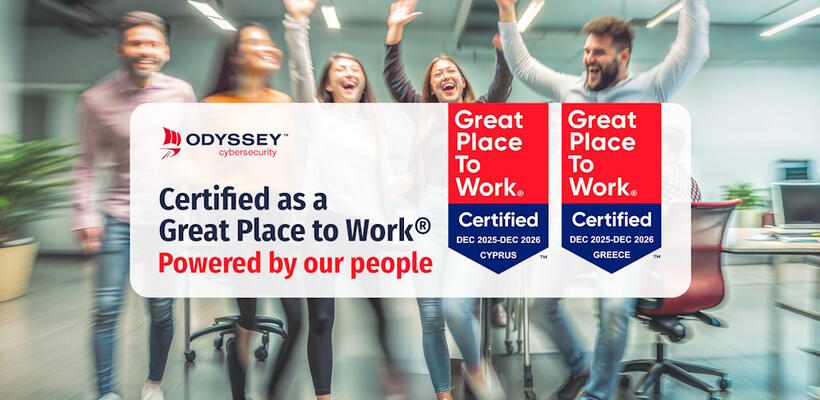 Odyssey Cybersecurity: Διπλή διάκριση Great Place to Work® για Κύπρο και Ελλάδα