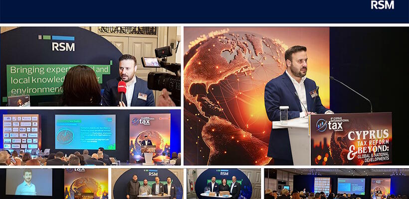 RSM Cyprus – Υπερήφανος υποστηρικτής του 8ου Cyprus International Tax Conference