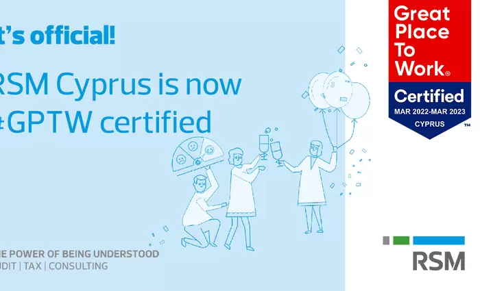 Πιστοποίηση της RSM Cyprus από το Great Place to Work®